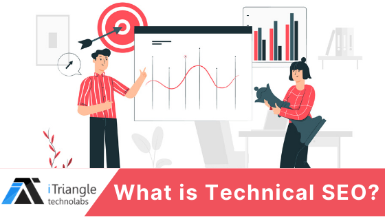 Read more about the article What is Technical SEO?