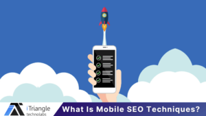 Read more about the article What Is Mobile SEO Techniques?