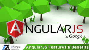Read more about the article AngularJS Framework Features and Benefits