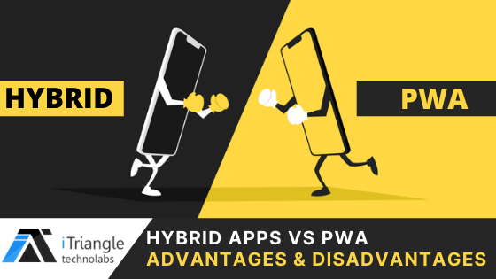 Read more about the article Hybrid Apps vs Progressive Web Apps: Advantages & Disadvantages