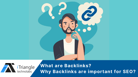 Read more about the article What are Backlinks and Why Backlinks are important for SEO?