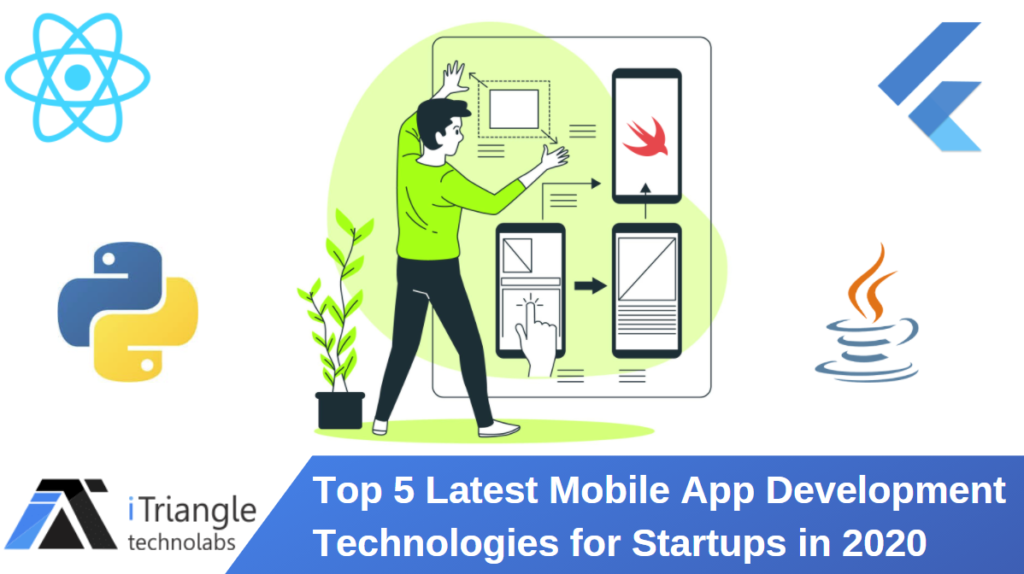 Mobile App Development Technologies for Startups